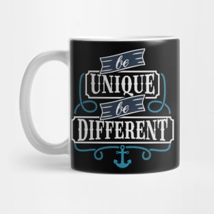Be Unique Be Different Mug